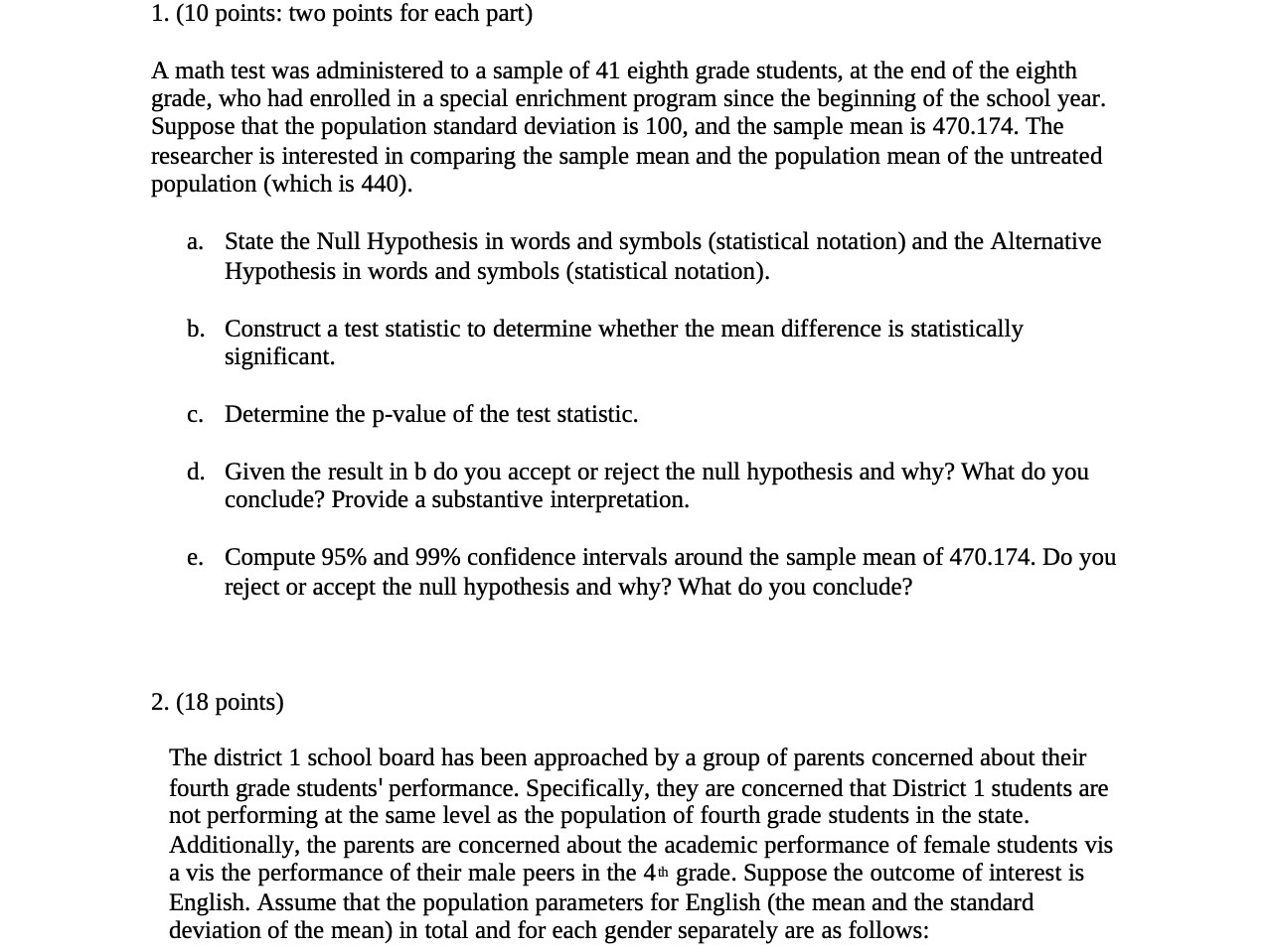  1. (10 points: two points for each part) A math test