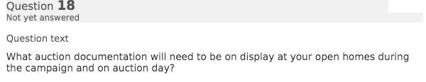  Question 18 Not yet answered Question text What auction documentation will