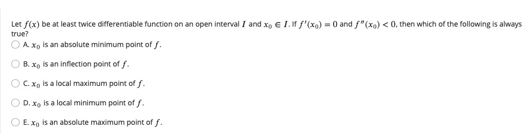1)Let'()>0for allin an open interval. Is it true or false that the