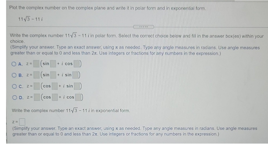 calculus question thanks Plot the complex number on the complex plane and