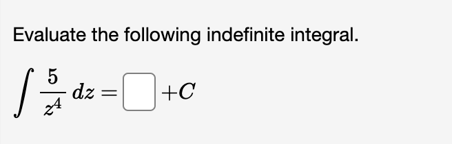 +CEvaluate the indefinite integral: 5x + 5x - 6) dx -0 +c.Evaluate