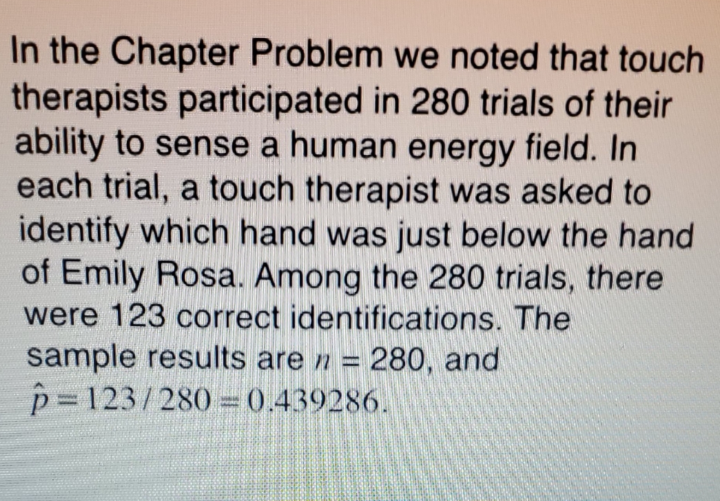 help solve In the Chapter Problem we noted that touch therapists participated