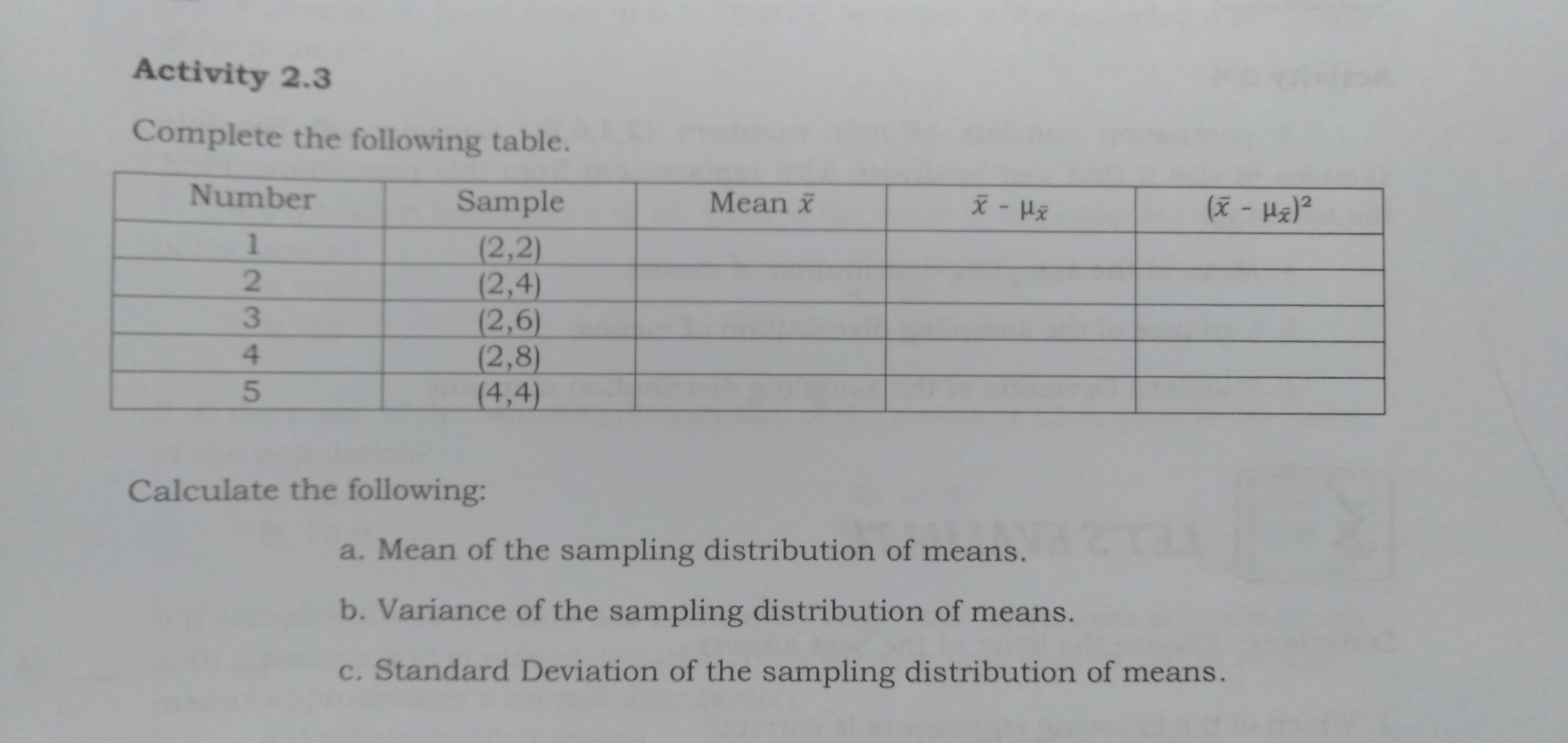  Activity 2.3 Complete the following table. Number Sample Mean x x