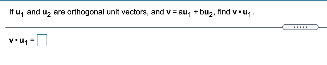 vectors u = 6i + 2] and v = 5i + 2]