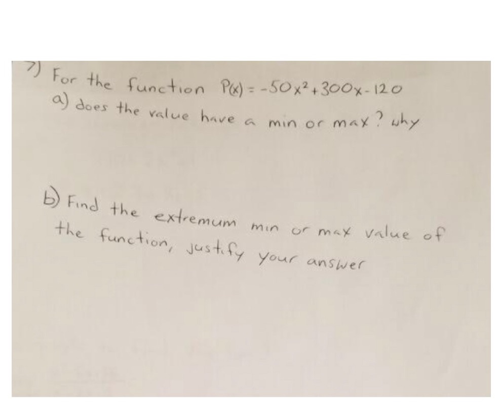 For the function P(x) = - 50 *2+ 300x-120 a )