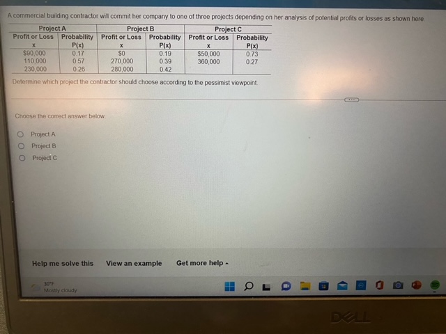  A commercial building contractor will commit her company to one of