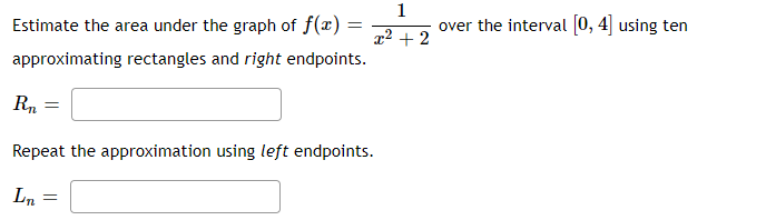 2 over the interval [ 3, 1] using four approximating rectangles. and
