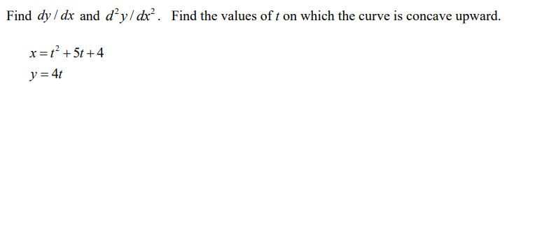  Find ah) I\" {it and dzyf citz . Find the values