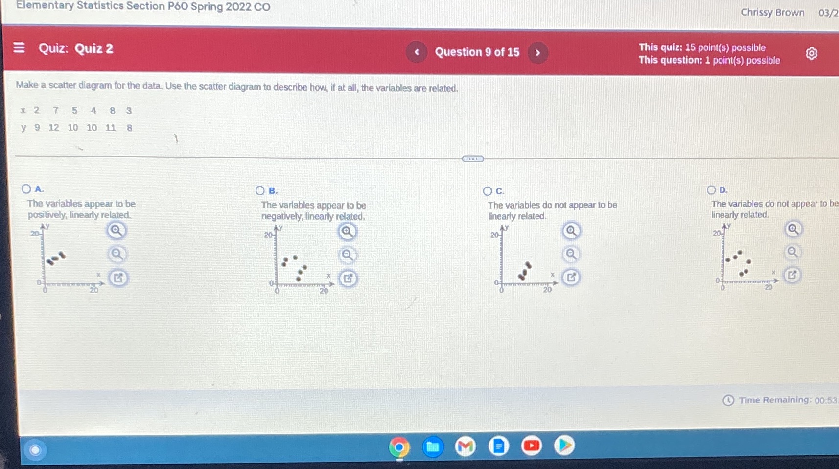 Elementary Statistics Section P60 Spring 2022 CO Chrissy Brown 03/2 =Quiz: