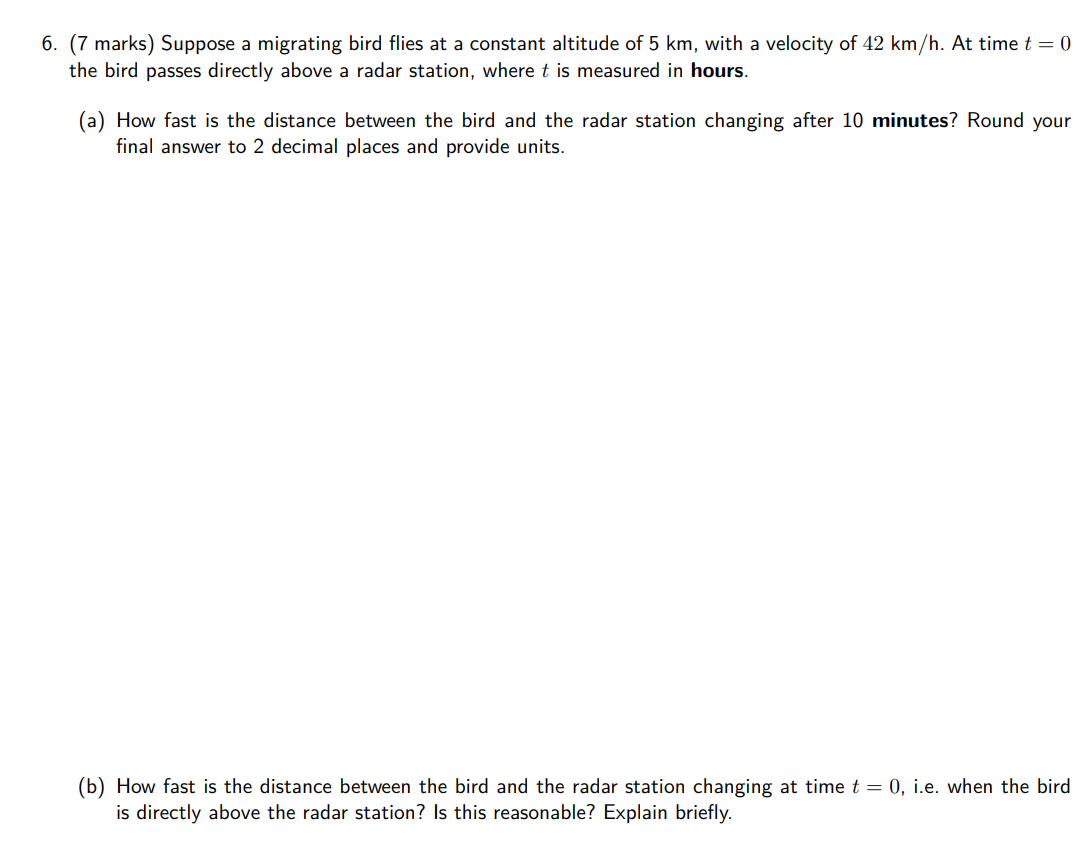 pls see attach 6. (7 marks) Suppose a migrating bird flies at