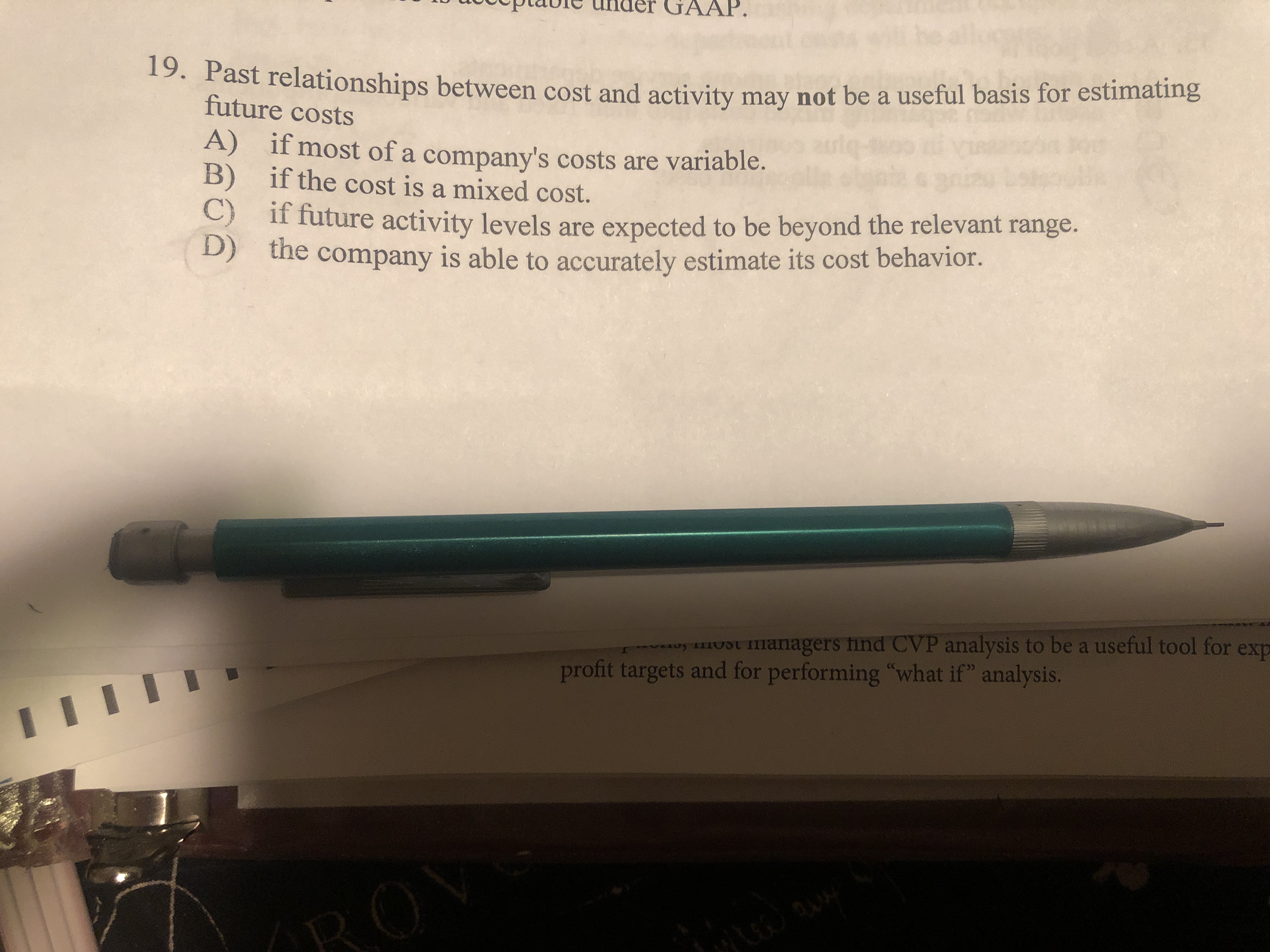 Past relationships between cost and activity may not be a useful basis