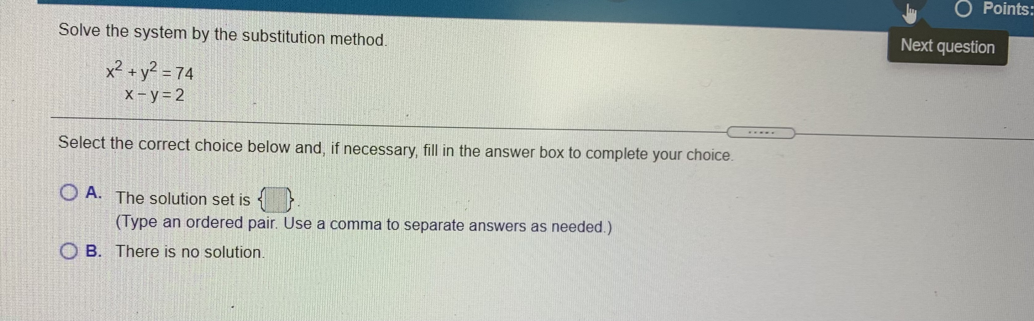 in the blank. When solving x2 - 4y = 12 by the