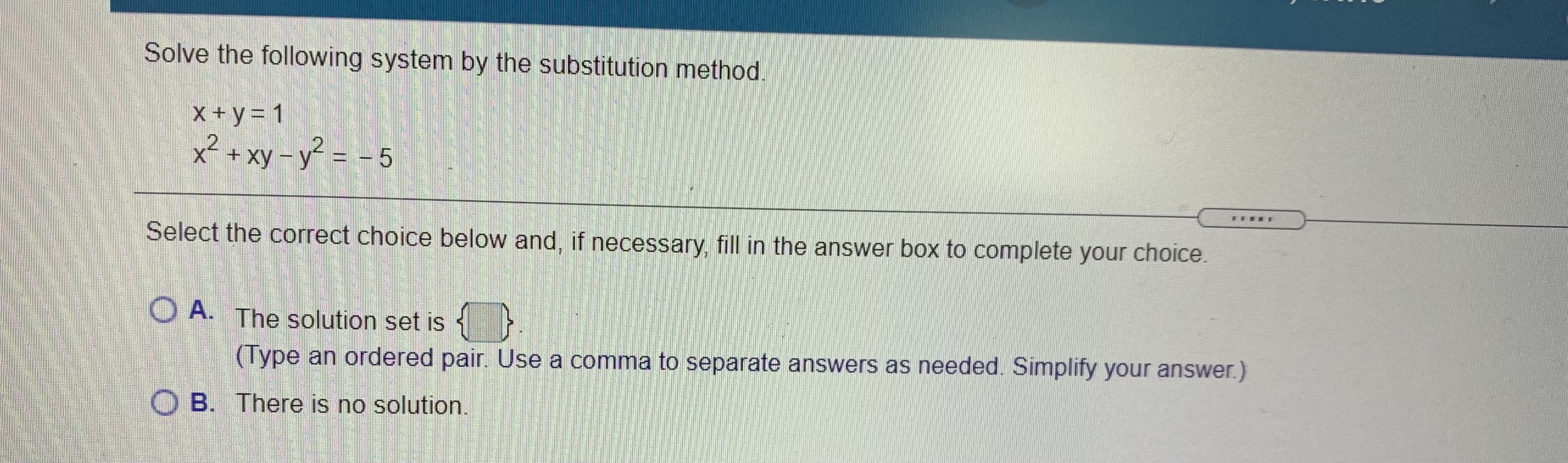 so the solution set is X+y = -3 (Type an ordered pair.
