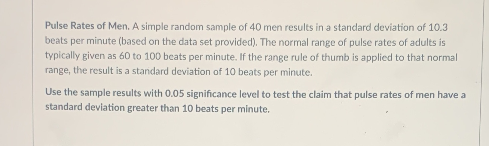5 steps Pulse Rates of Men. A simple random sample of 40