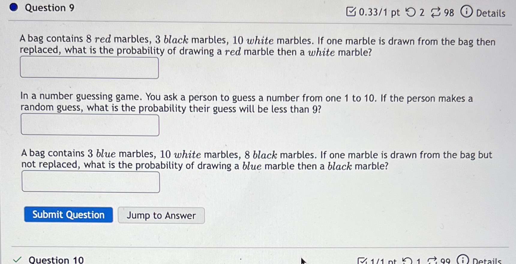 Question 9 0.33/1 pt 2 98 0 Details A bag contains