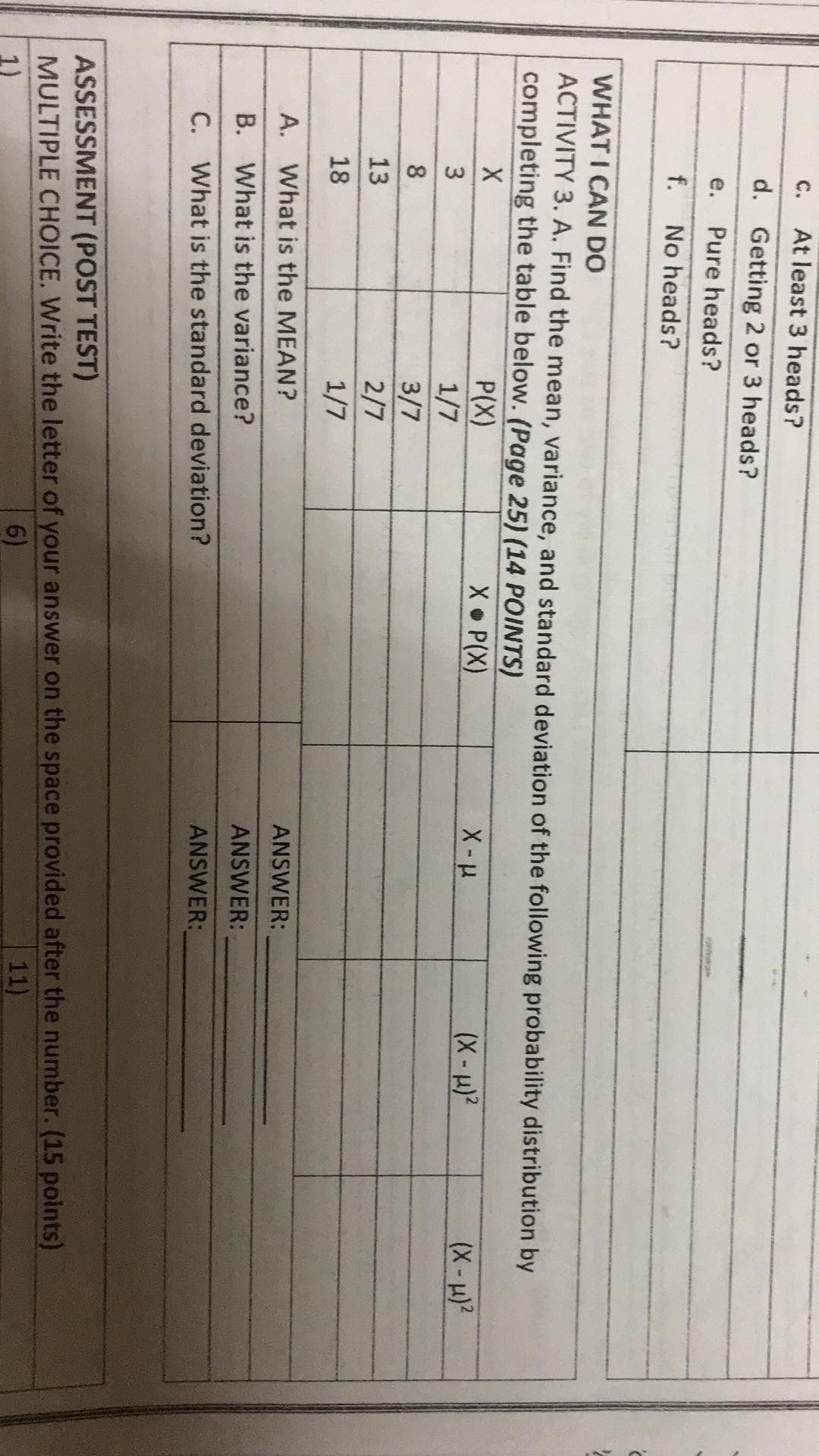  C. At least 3 heads? d. Getting 2 or 3 heads?