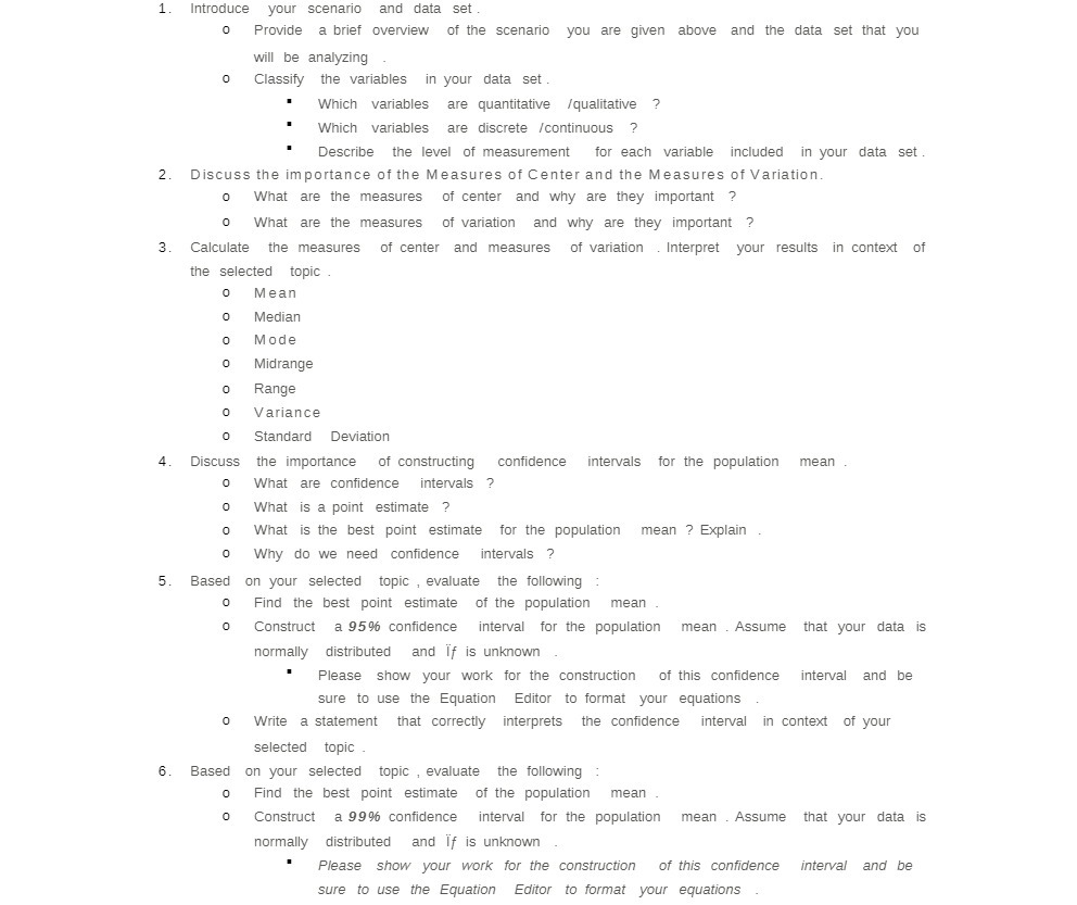  . Introduce your scenario and data set . 0 Provide a