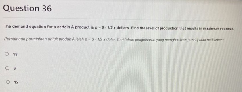 Total Answered : 6/40 A manufacturer sells a product at RM100 per