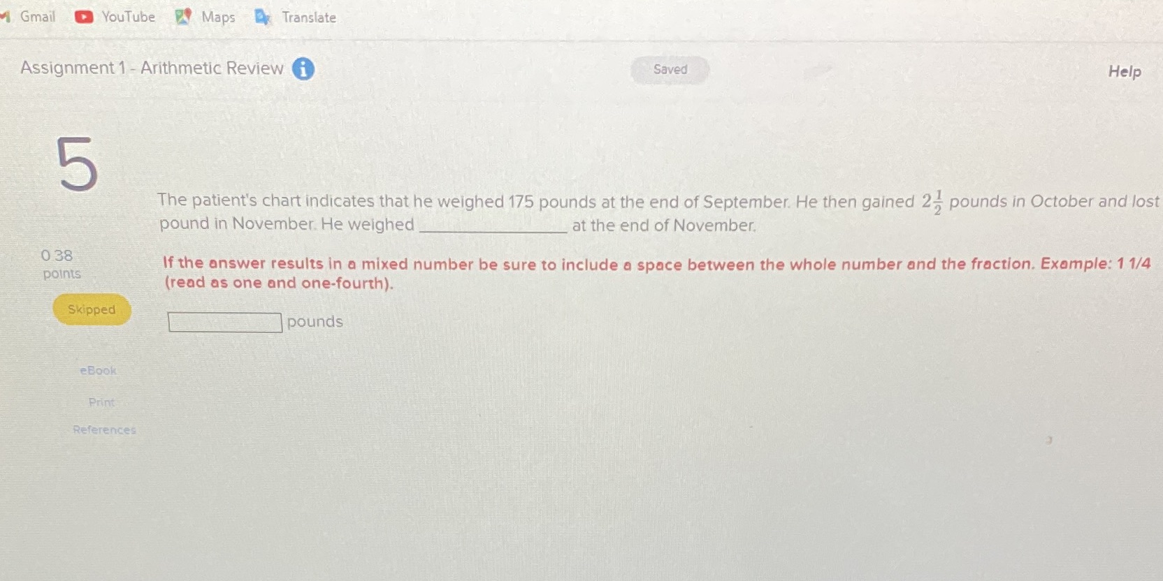  Gmail YouTube 9 Maps Translate Assignment 1 - Arithmetic Review i