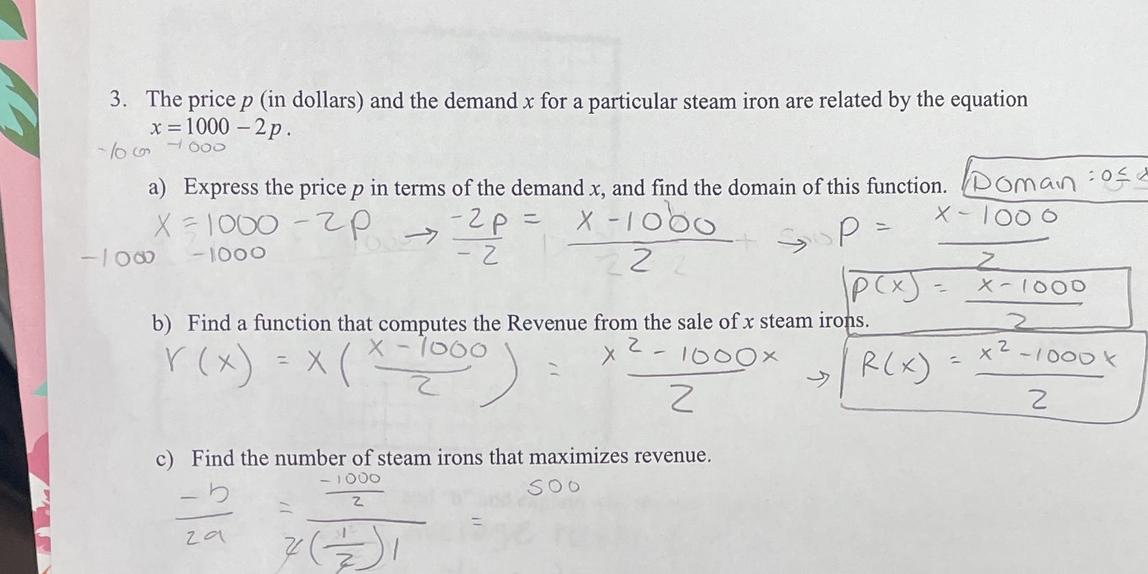 Please ignore my work!!! I need help on question b!! 3. The