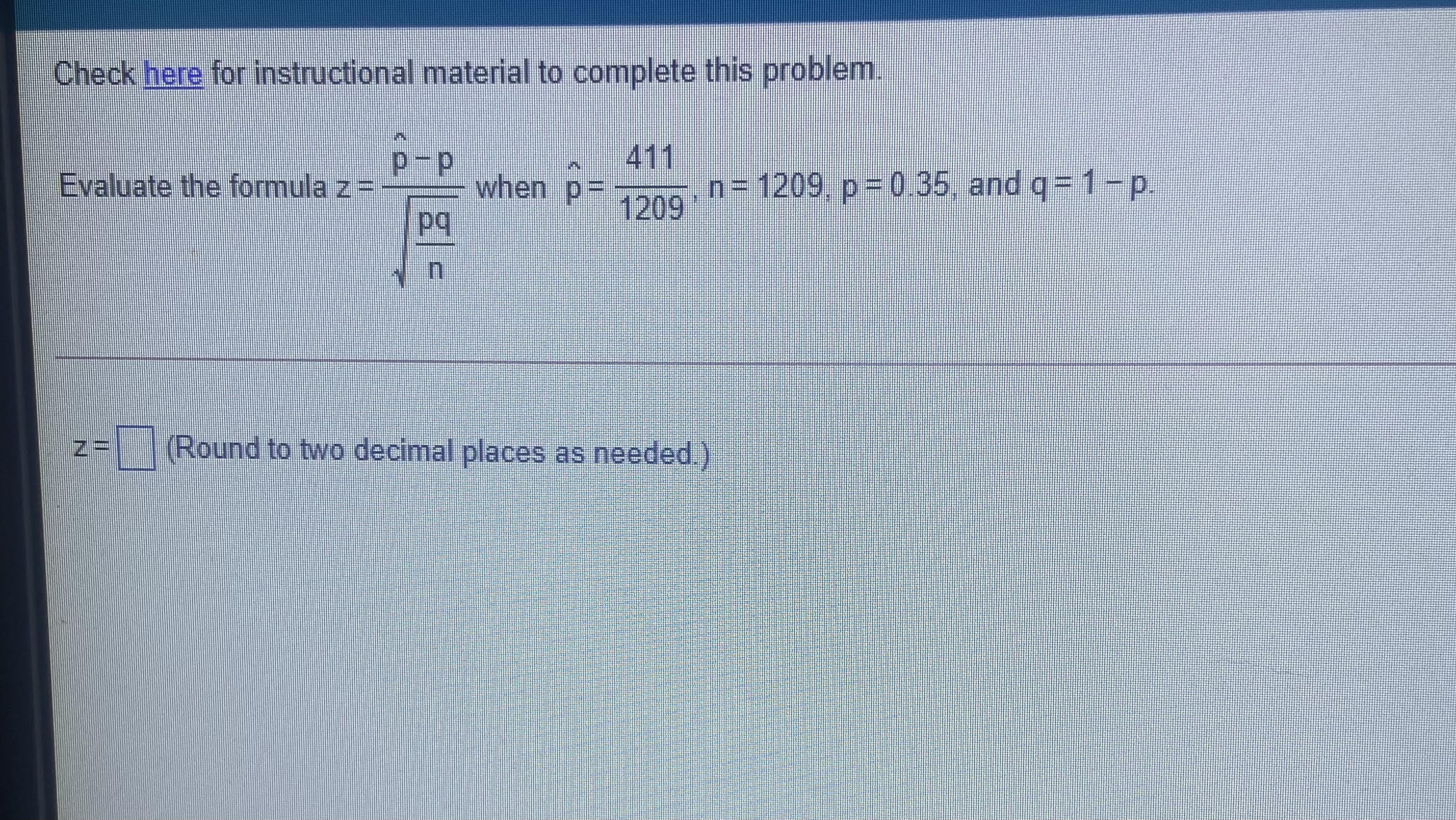 UI Evaluate the formula z = o when u = 135. n