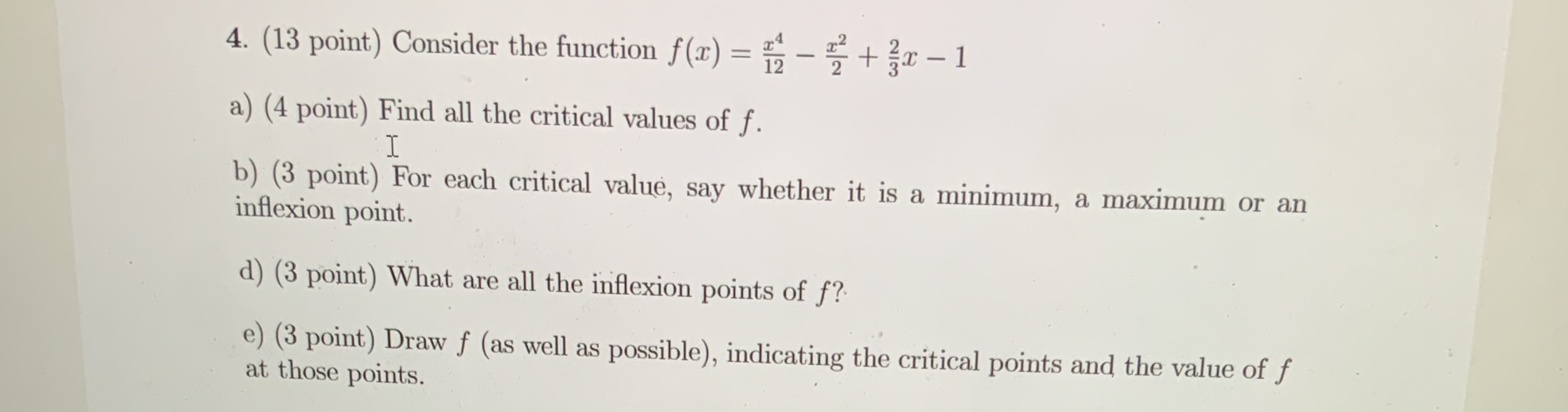  4. (13 point) Consider the function f (x) = 2 +
