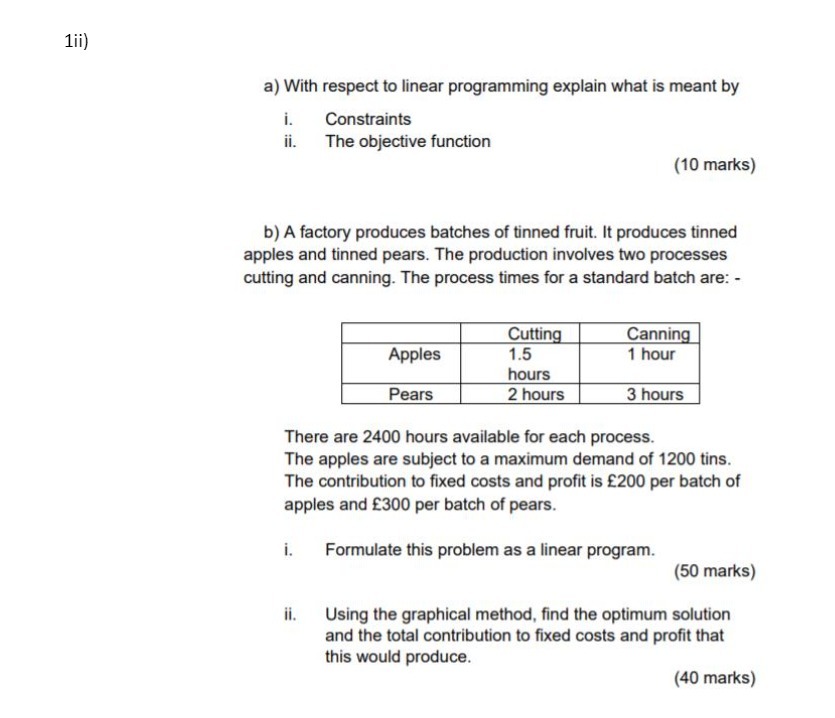 1ii) a) With respect to linear programming explain what is meant