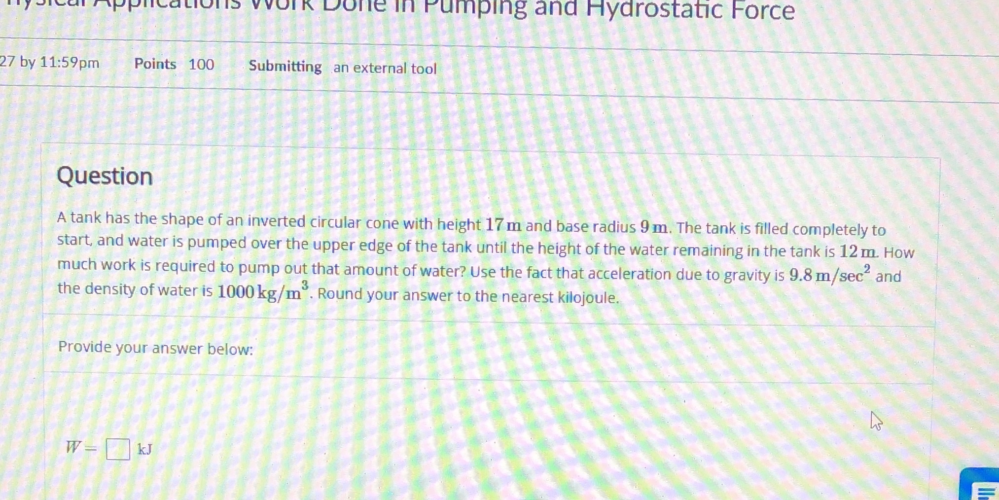 2.5C 1 Pumping and Hydrostatic Force 27 by 11:59pm Points 100 Submitting
