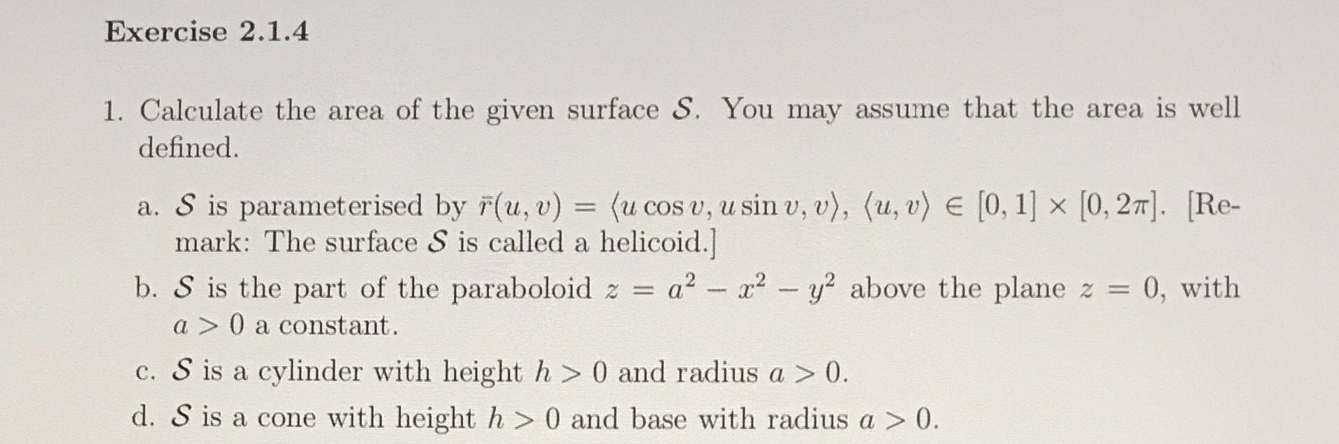 I need help with b and c Exercise 2.1.4 1. Calculate the