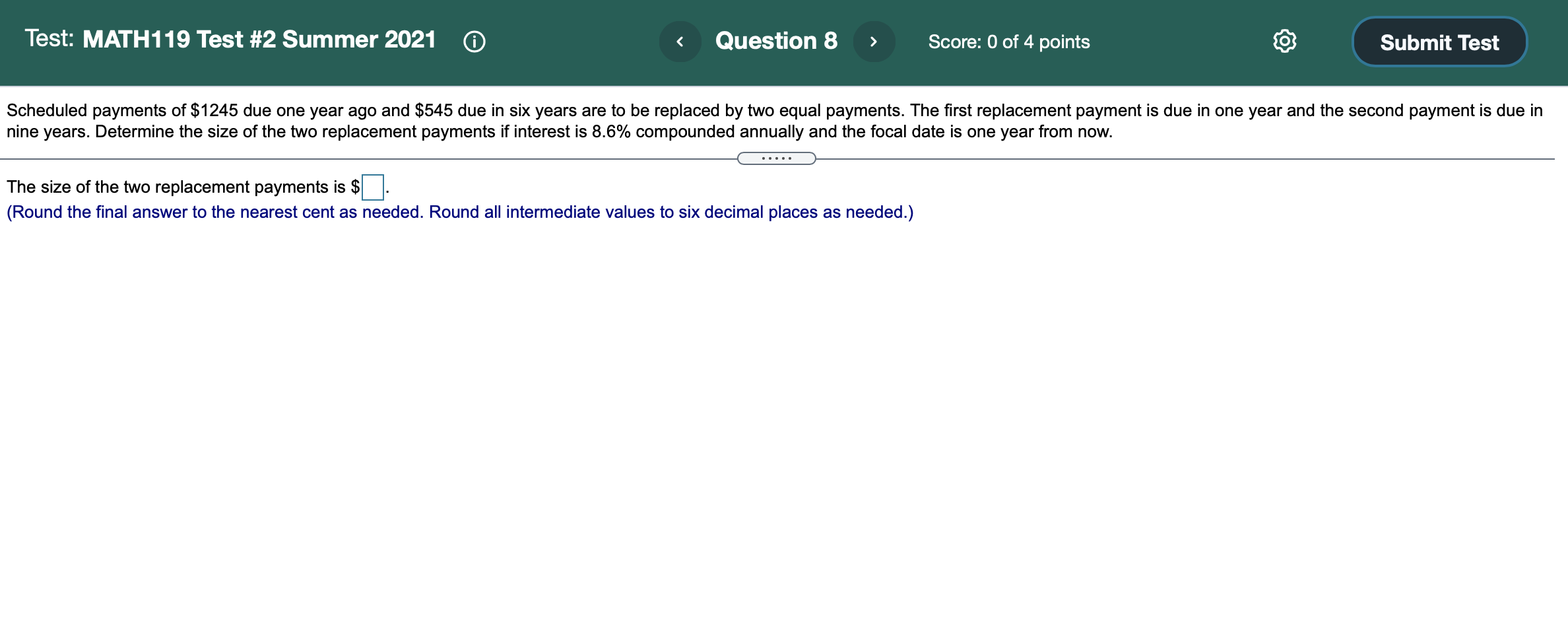 I need just the final answer. Test: MATH119 Test #2 Summer 2021