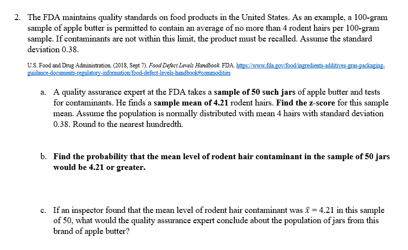 standard deviation 6 The distribution of sample means has the following properties:
