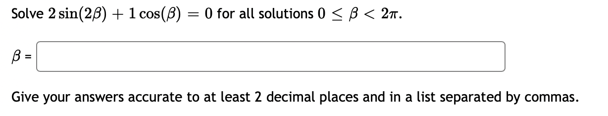 solutions. m_ Give your answers accurate to at least two decimal places,