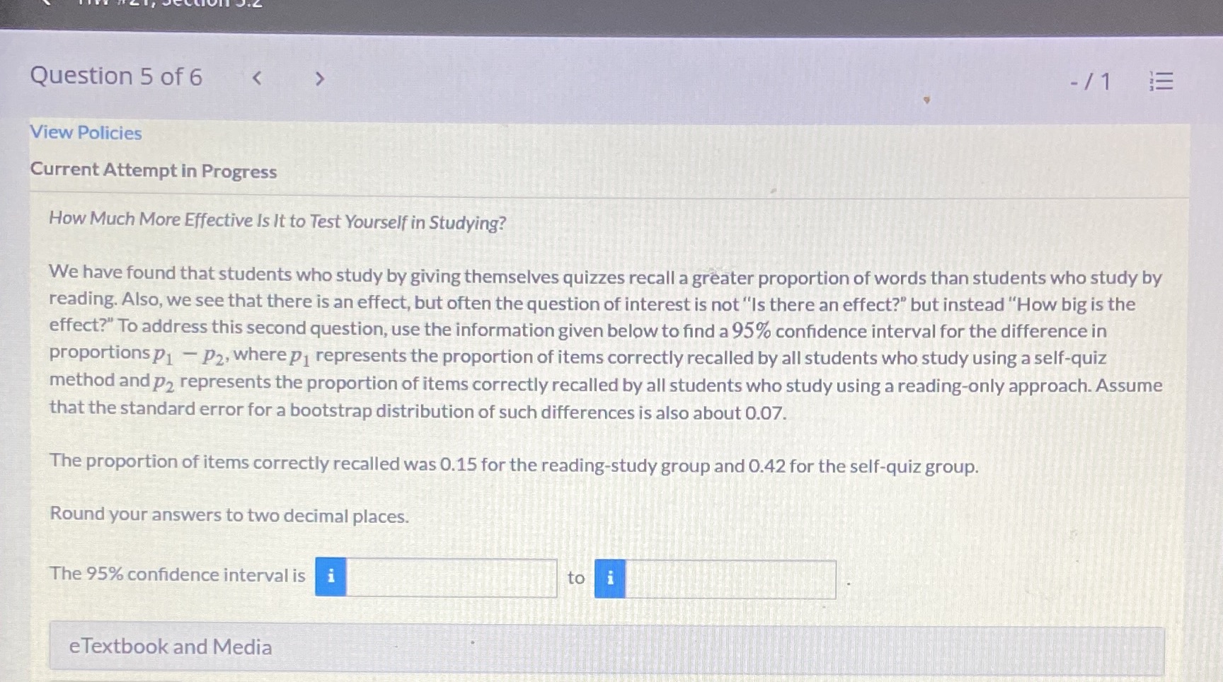 Question 5 of 6 View Policies Current Attempt in Progress How Much