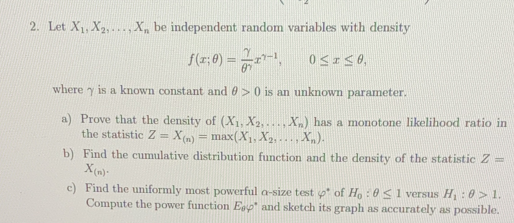  2. Let X1, X2, ..., X, be independent random variables with