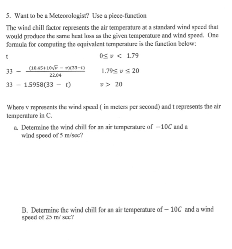 5. Want to be a Meteorologist? Use a piece-function The wind