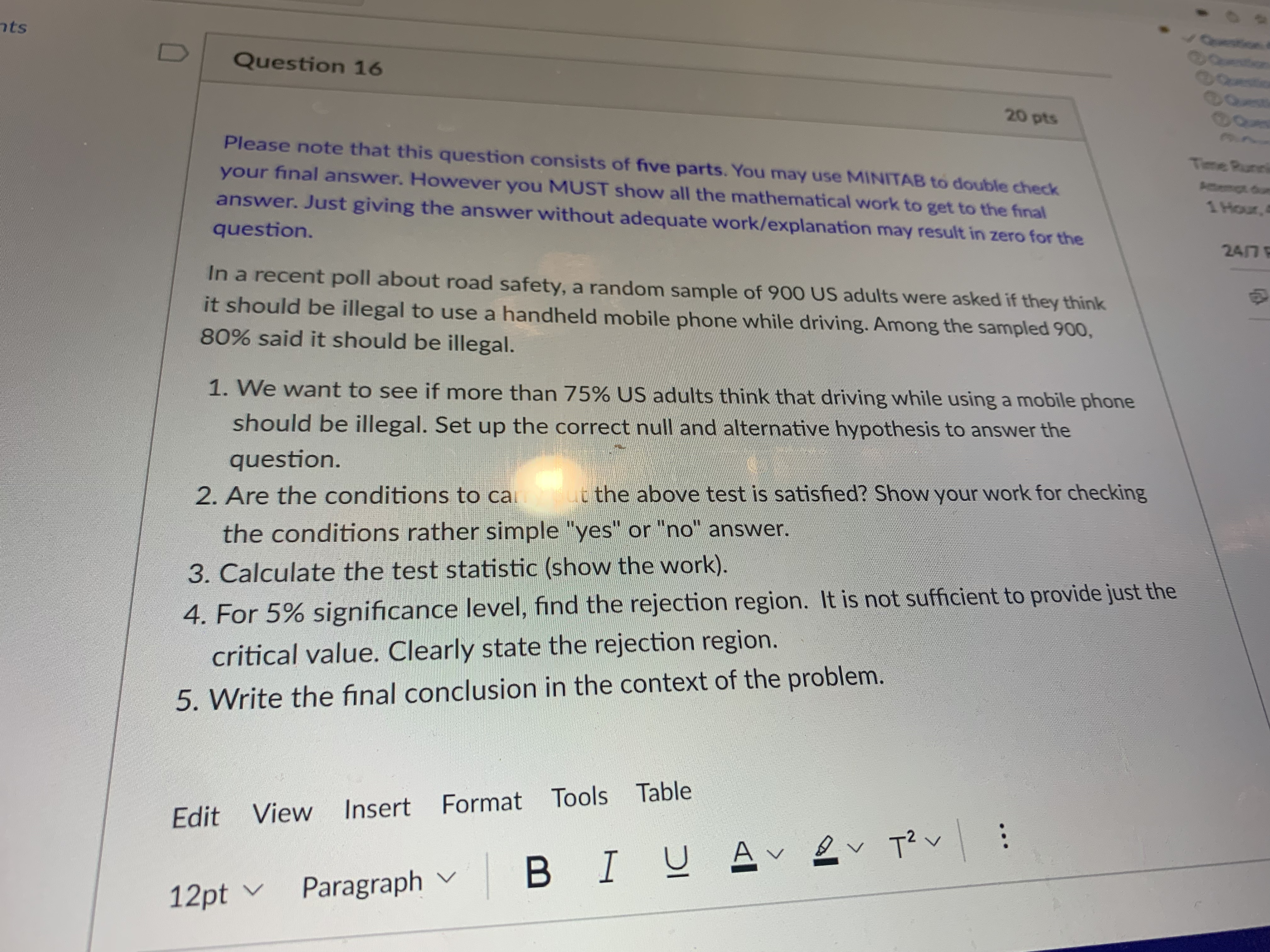 it's / Opestion D Question 16 20 pts Please note that