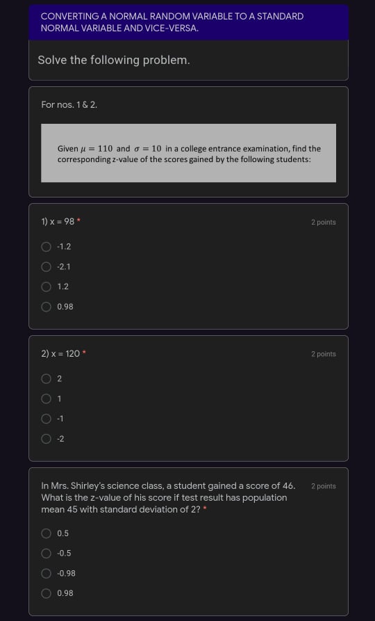  CONVERTING A NORMAL RANDOM VARIABLE TO A STANDARD NORMAL VARIABLE AND
