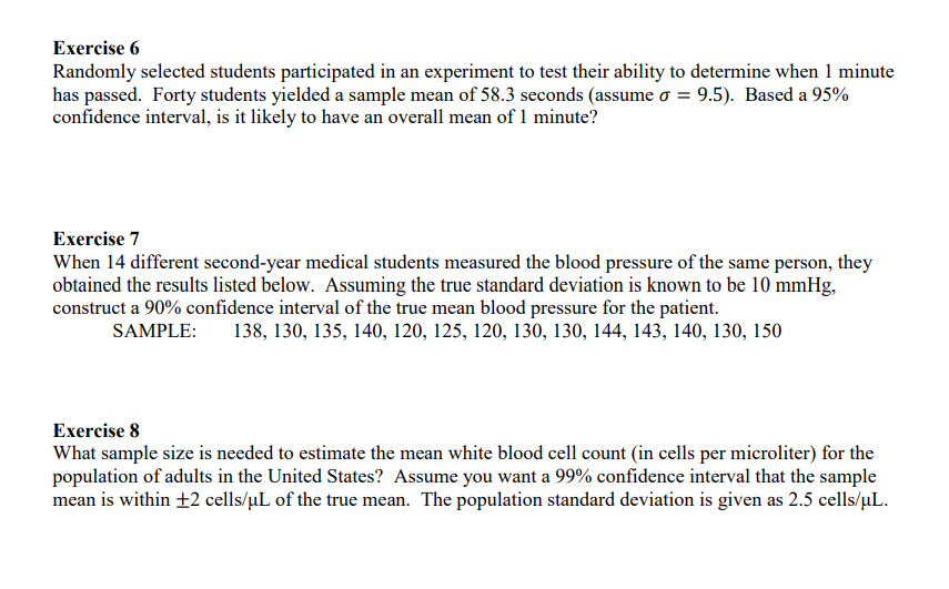 Exercise 6 Randomly selected students participated in an experiment to test