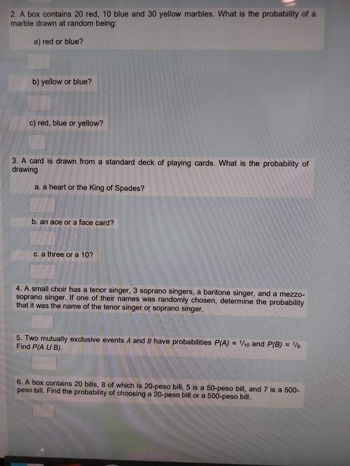 4 Probability of Mutually Exclusive Events I. Solve the following and type