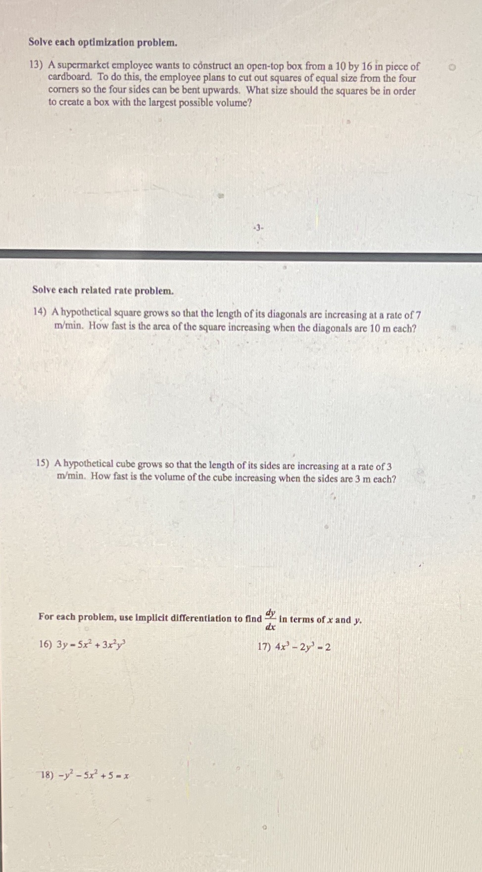 Solve each optimization problem. 13) A supermarket employee wants to construct