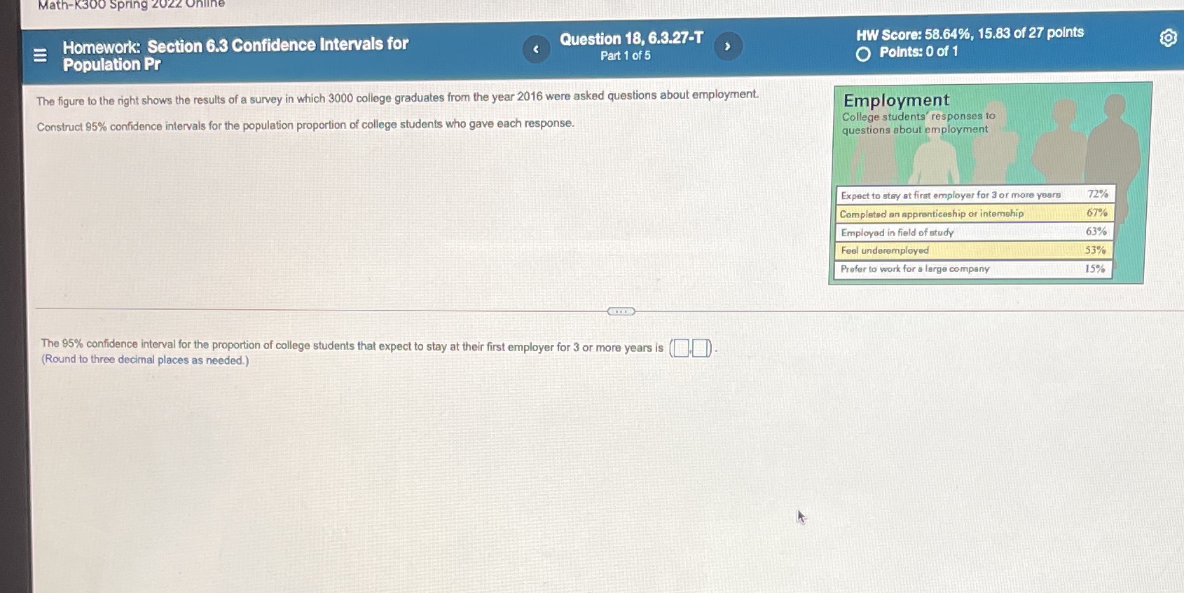  Math-K300 Spring 2022 Online Homework: Section 6.3 Confidence Intervals for Question