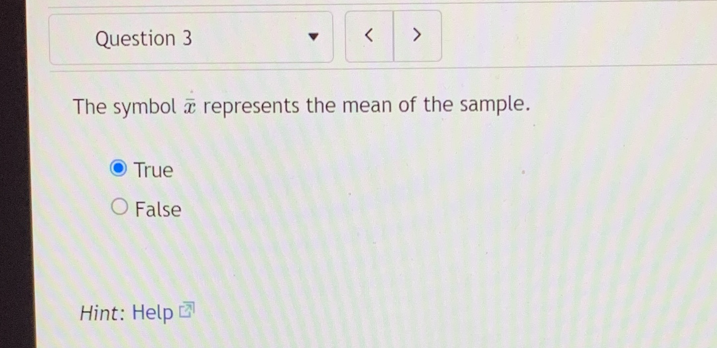 3 Question 3 A > The symbol a represents the mean of