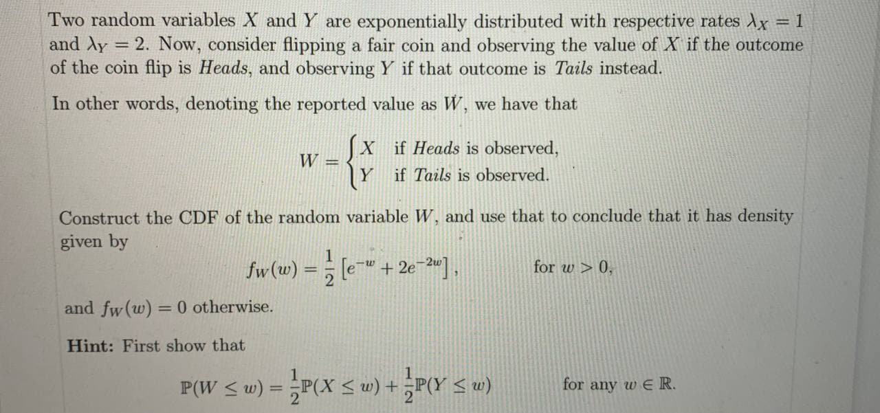  Two random variables X and Y are exponentially distributed with respective