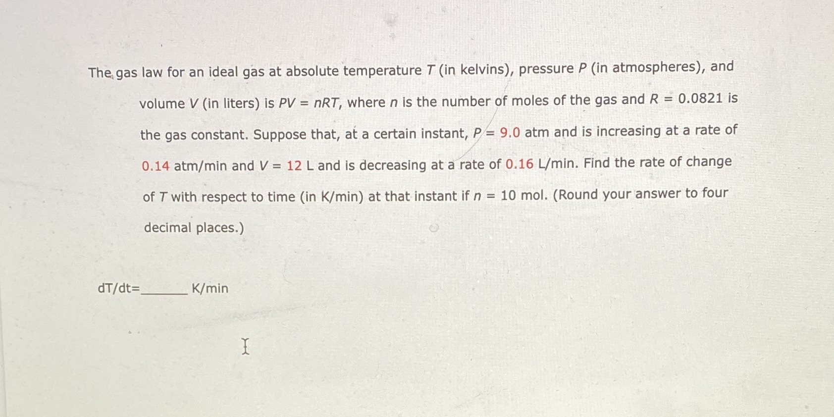 Show me the work and the correct answer for this problem The