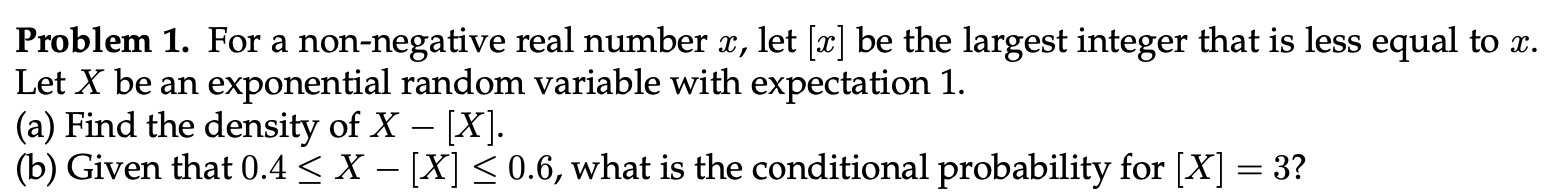 see attached image Problem 1. For a non-negative real number 3:, let