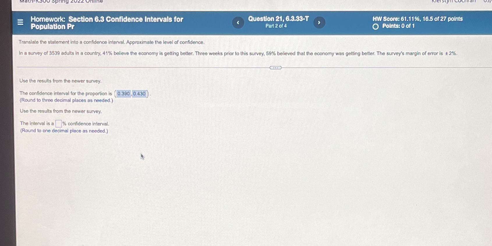  E Homework: Section 6.3 Confidence Intervals for Question 21, 6.3.33-T HW
