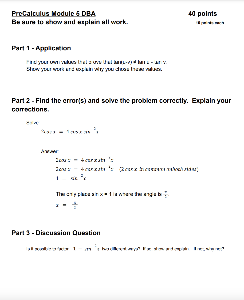  PreCalculus Module 5 DBA 40 points Be sure to show and