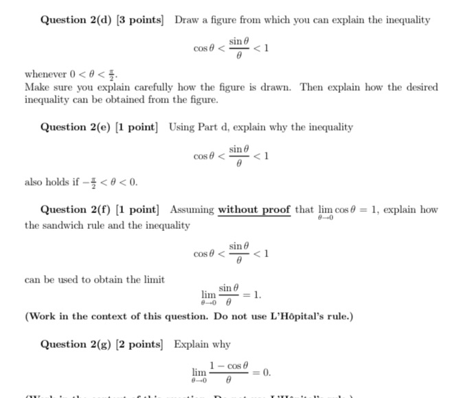 We can't use L' Hospital's Rule Question 2(d) [3 points] Draw a