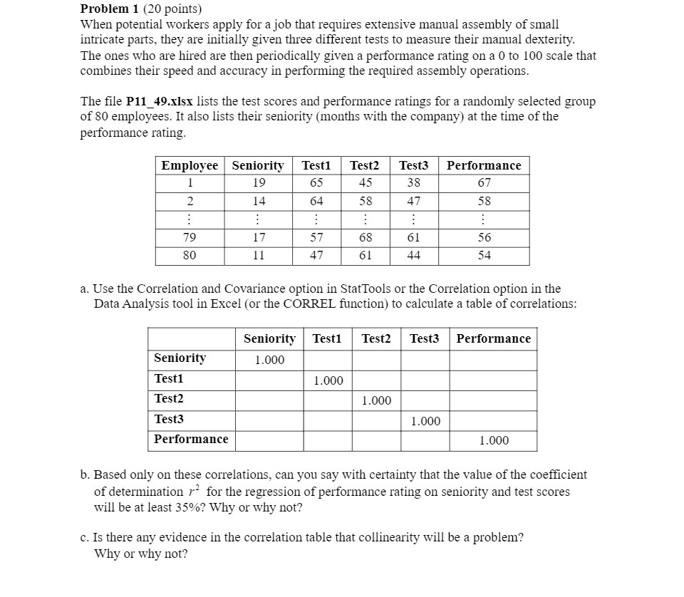  Problem 1 (20 points) When potential workers apply for a job