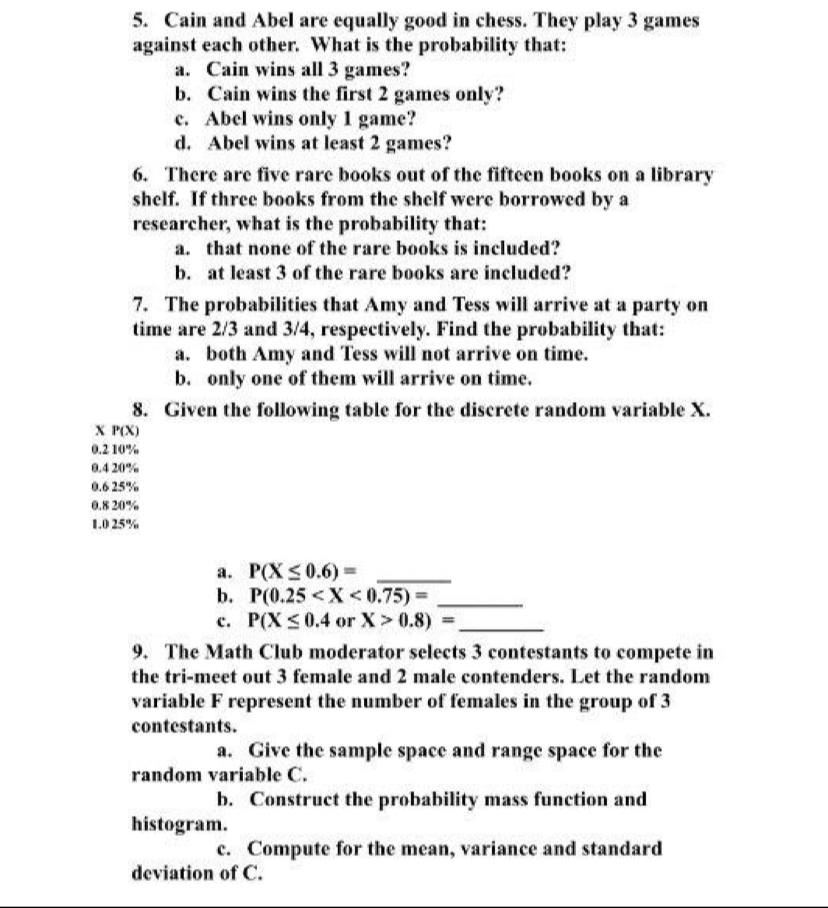 with solution thanks 5. Cain and Abel are equally good in chess.